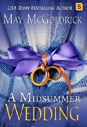 [The Scottish Relic Trilogy 3.50] • A Midsummer Wedding